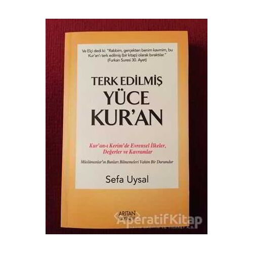 Terk Edilmiş Yüce Kuran - Sefa Uysal - Arıtan Yayınevi