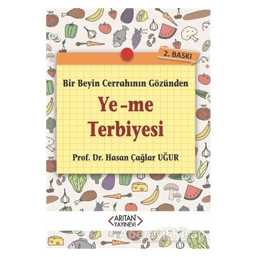 Ye-Me Terbiyesi - Hasan Çağlar Uğur - Arıtan Yayınevi