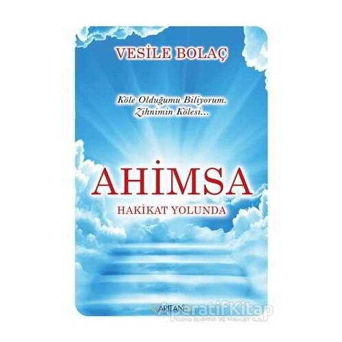 Ahimsa - Vesile Bolaç - Arıtan Yayınevi