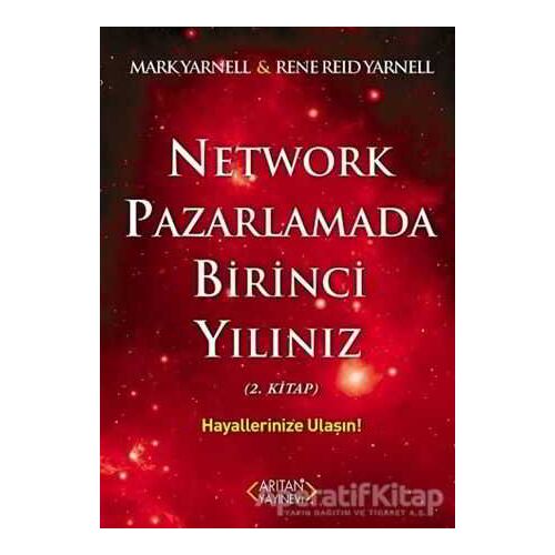 Network Pazarlamada Birinci Yılınız (2.Kitap) - Rene Reid Yarnell - Arıtan Yayınevi