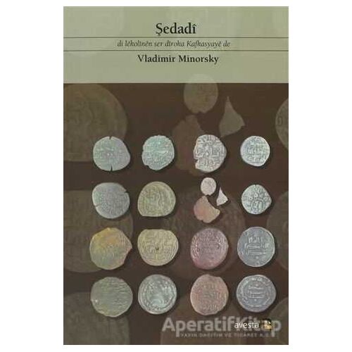 Şedadi - Vladimir Minorsky - Avesta Yayınları