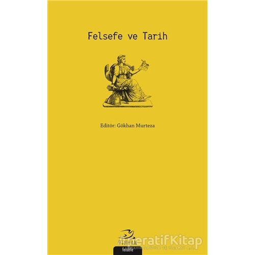 Felsefe ve Tarih - Sadık Türker - Pinhan Yayıncılık