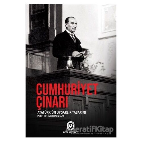 Cumhuriyet Çınarı - Özer Ozankaya - Cem Yayınevi