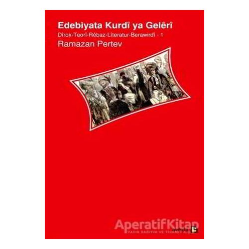 Edebiyata Kurdi ya Geleri - Ariya Toprak - Avesta Yayınları