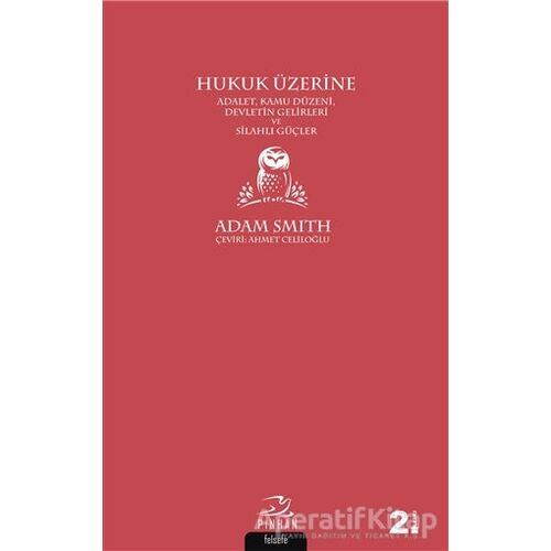 Hukuk Üzerine - Adam Smith - Pinhan Yayıncılık