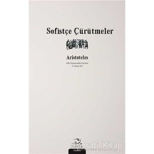 Sofistçe Çürütmeler - Aristoteles - Pinhan Yayıncılık