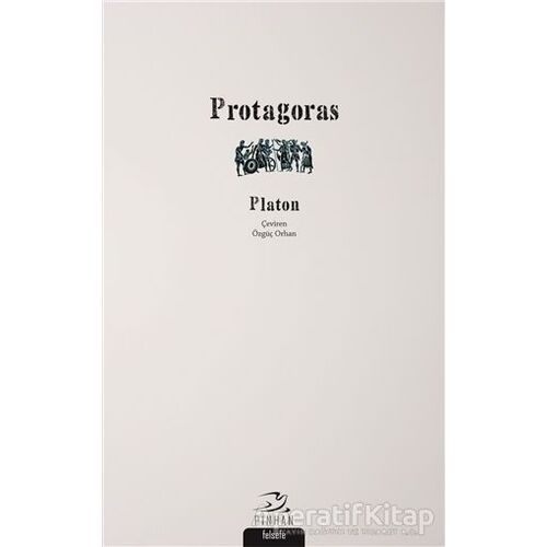 Protagoras - Platon (Eflatun) - Pinhan Yayıncılık