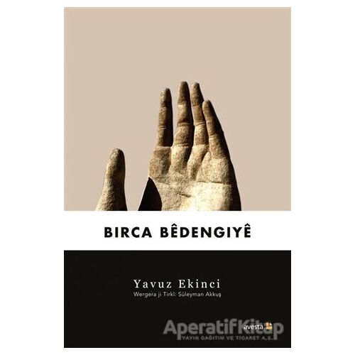 Birca Bedengiye - Yavuz Ekinci - Avesta Yayınları