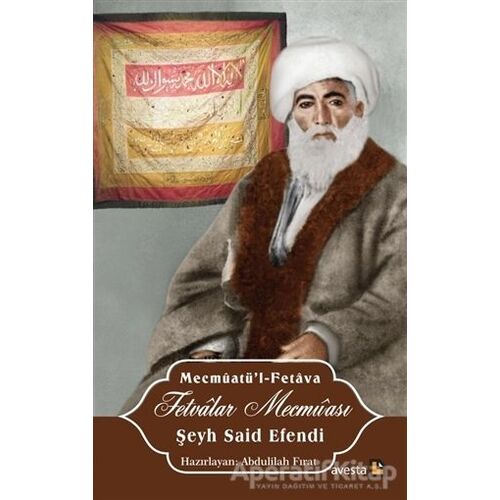 Fetvalar Mecmuası - Şeyh Said Efendi - Avesta Yayınları