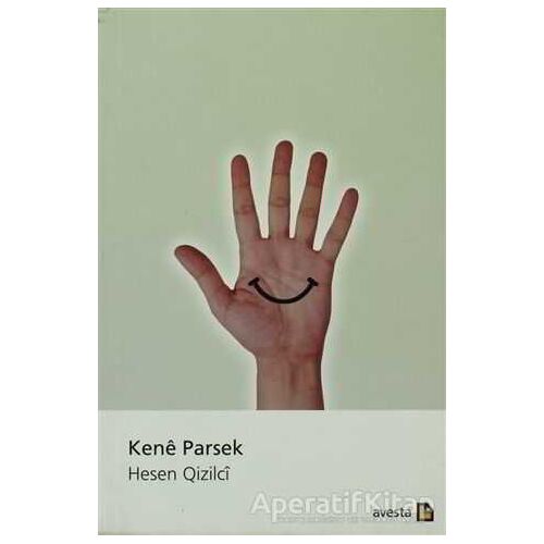 Kene Parsek - Hesen Qizilci - Avesta Yayınları