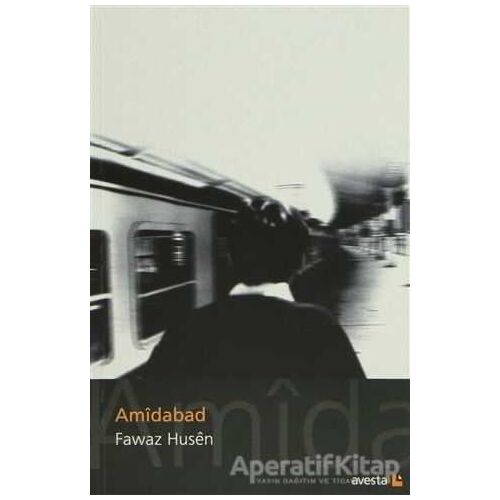 Amidabad - Fawaz Husen - Avesta Yayınları