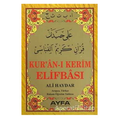 Ali Haydar Kur`an-ı Kerim Elifbası (AYFA015) - Ali Haydar - Ayfa Basın Yayın