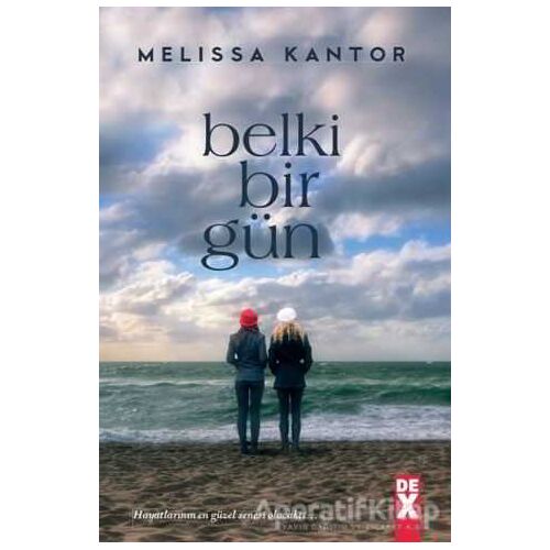 Belki Bir Gün - Melissa Kantor - Dex Yayınevi