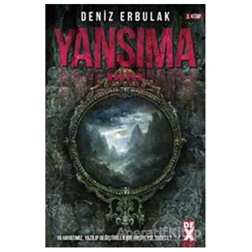 Yansıma 3 - Nadven - Deniz Erbulak - Dex Yayınevi