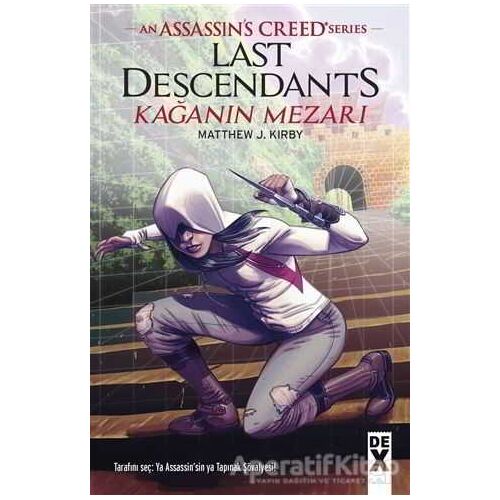 Kağanın Mezarı - Assansin’s Creed Series - Matthew J. Kirby - Dex Yayınevi