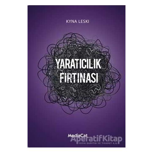 Yaratıcılık Fırtınası - Kyna Leski - MediaCat Kitapları