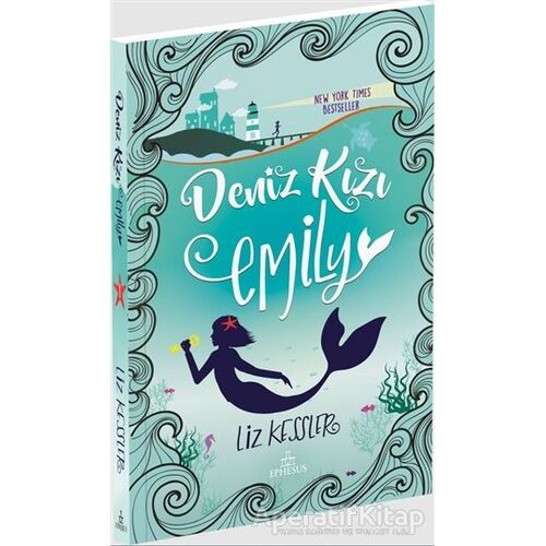 Deniz Kızı Emily - Liz Kessler - Ephesus Yayınları