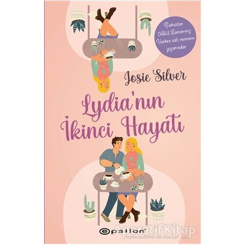 Lydianın İkinci Hayatı - Josie Silver - Epsilon Yayınevi