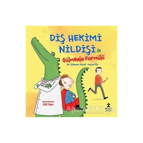 Diş Hekimi Nildişi İle Gülmenin Formülü - Feyza Öz - Doğan Çocuk