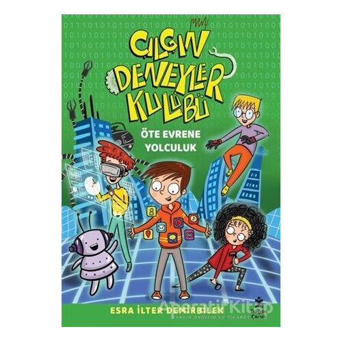 Çılgın Deneyler Kulübü Öte Evrene Yolculuk - Esra İlter Demirbilek - Doğan Çocuk