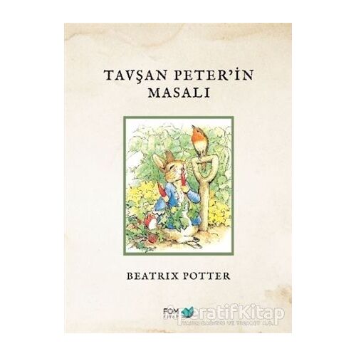 Tavşan Peterin Masalı - Beatrix Potter - FOM Kitap