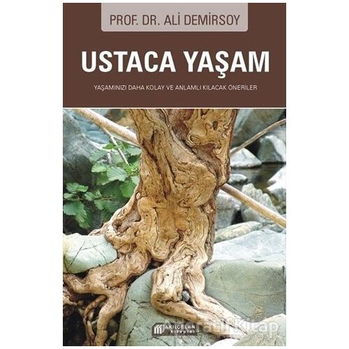 Ustaca Yaşam - Ali Demirsoy - Akıl Çelen Kitaplar