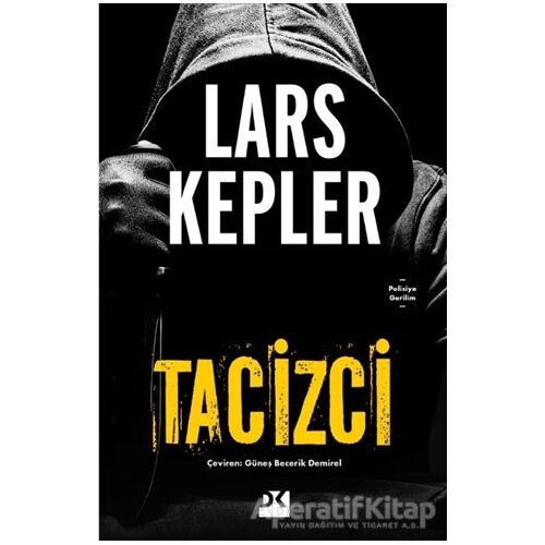 Tacizci - Lars Kepler - Doğan Kitap