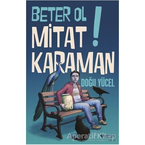 Beter Ol Mitat Karaman! - Doğu Yücel - Can Yayınları