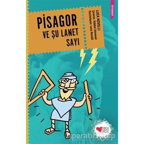 Pisagor ve Şu Lanet Sayı - Luca Novelli - Can Çocuk Yayınları