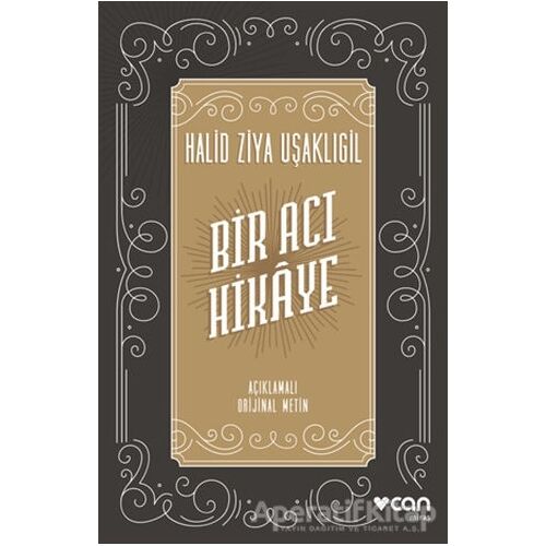 Bir Acı Hikaye - Halid Ziya Uşaklıgil - Can Yayınları