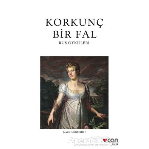 Korkunç Bir Fal - Rus Öyküleri - Kolektif - Can Yayınları