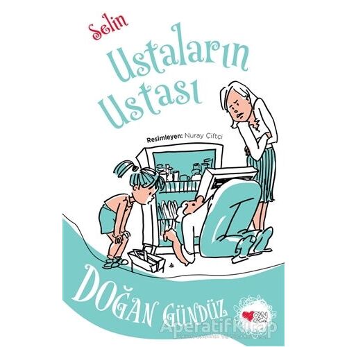 Ustaların Ustası - Selin - Doğan Gündüz - Can Çocuk Yayınları