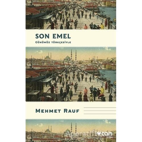 Son Emel - Mehmet Rauf - Can Yayınları