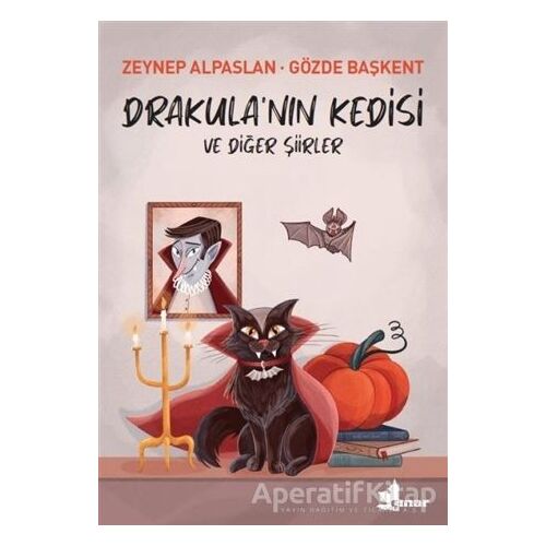 Drakula’nın Kedisi ve Diğer Şiirler - Zeynep Alpaslan - Çınar Yayınları