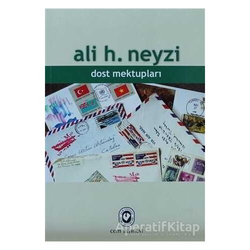 Dost Mektupları - Ali H. Neyzi - Cem Yayınevi