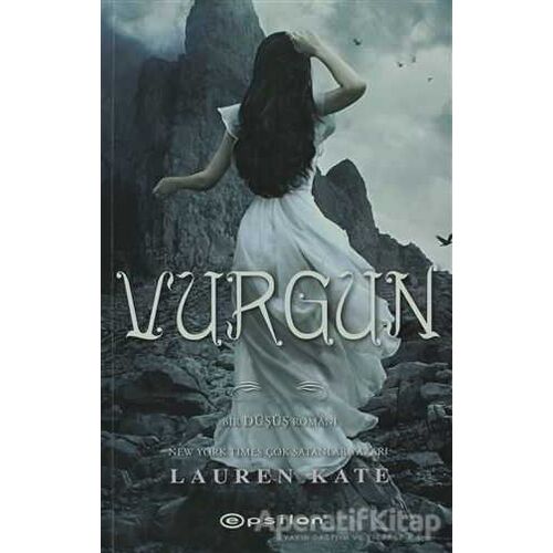 Vurgun - Lauren Kate - Epsilon Yayınevi