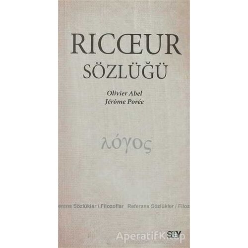 Ricoeur Sözlüğü - Olivier Abel - Say Yayınları