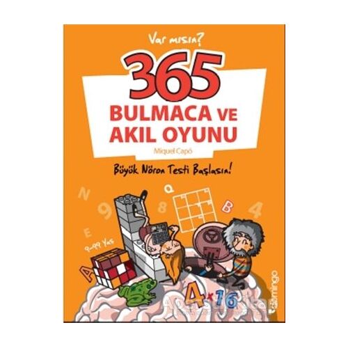 365 Bulmaca Ve Akıl Oyunu - Büyük Nöron Testi Başlasın! - Miquel Capo - Domingo Yayınevi