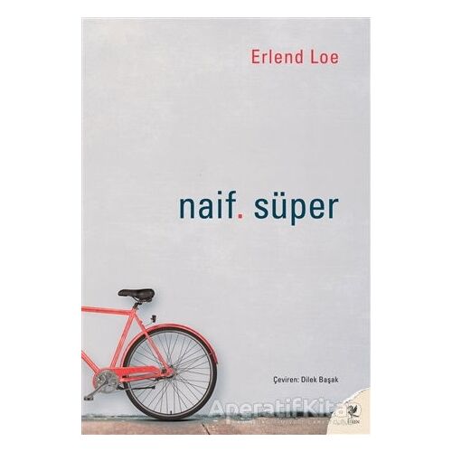 Naif. Süper - Erlend Loe - Siren Yayınları