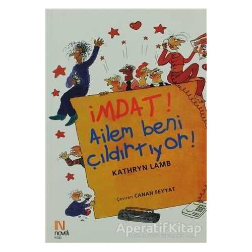 İmdat! Ailem Beni Çıldırtıyor! - Kathryn Lamb - Scala Yayıncılık