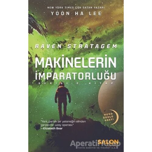 Raven Stratagem - Makinelerin İmparatorluğu Serisi 2. Kitap - Yoon Ha Lee - Salon Yayınları