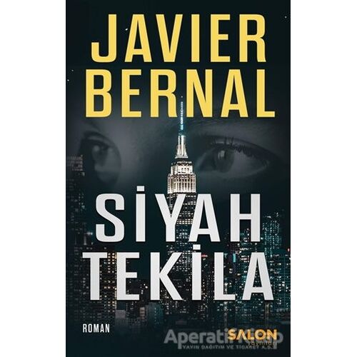 Siyah Tekila - Javier Bernal - Salon Yayınları
