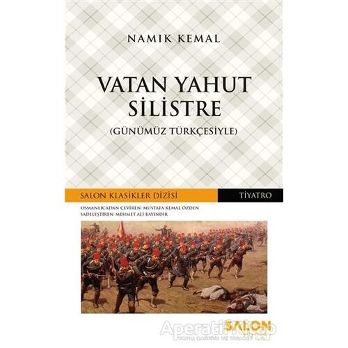 Vatan Yahut Silistre (Günümüz Türkçesiyle) - Namık Kemal - Salon Yayınları
