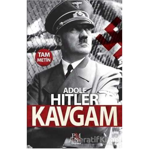 Kavgam (Tam Metin) - Adolf Hitler - Panama Yayıncılık