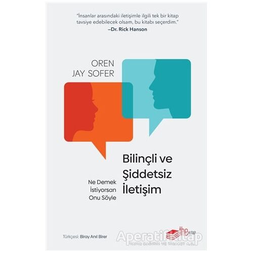 Bilinçli ve Şiddetsiz İletişim - Oren Jay Sofe - The Kitap