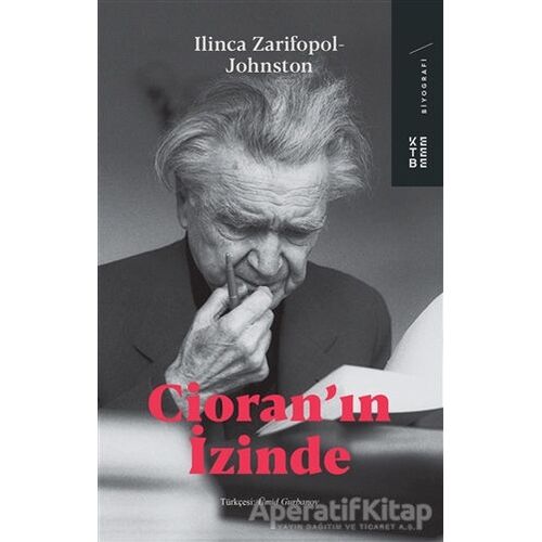 Cioranın İzinde - Ilinca Zarifopol - Johnston - Ketebe Yayınları