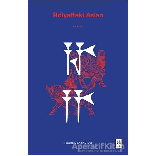 Rölyefteki Aslan - Handan Acar Yıldız - Ketebe Yayınları