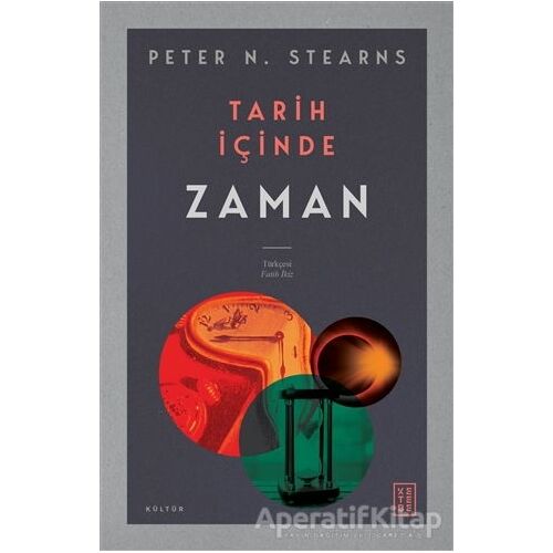 Tarih İçinde Zaman - Peter N. Stearns - Ketebe Yayınları