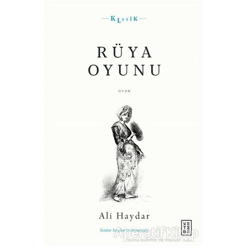 Rüya Oyunu - Ali Haydar - Ketebe Yayınları