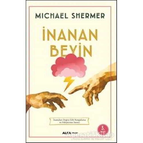 İnanan Beyin - Michael Shermer - Alfa Yayınları